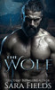 The Wolf: A Dark Shifter Romance
