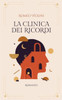 La clinica dei ricordi