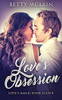 Love'S Obsession (Love'S Magic)