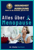 Alles Ã¼ber Menopause: Symptome, Ursachen, Diagnose, Typen, Behandlung, Medikamente, PrÃ¤vention und Kontrolle, Management