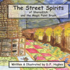 The Street Spirits of Shoreditch and the Magic Paint Brush
