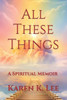 All These Things: A Spiritual Memoir