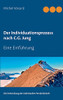 Der Individuationsprozess Nach C.G. Jung: Eine Einf??Hrung (German Edition)