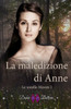 La maledizione di Anne: Romanzo d'amore vittoriano