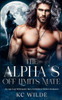 The Alpha's Off Limits Mate: An age gap billionaire boss forbidden shifter romance.