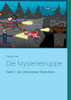 Die Mysterietruppe: Band 1: Die Unterwasser Expedition (German Edition)
