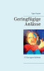 Geringf??Gige Anl?Ñsse: Kurzgeschichten (German Edition)