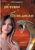 Die H??Terin Der Schlangen: Die Chroniken Von Mirento (German Edition)