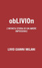 obLIVIOn: L'infinita storia di un amore impossibile