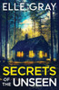 Secrets of the Unseen