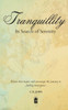 Tranquillity: In search of serenity