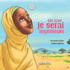 Un jour, je serai ingÃ©nieure