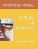A Tale of Nations: Tales by Moonlight