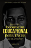 How to Become an Educational Influencer as a Teacher: Your Roadmap to Educational Influence