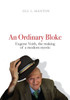 An Ordinary Bloke: Eugene Veith, the Making of a Modern Mystic