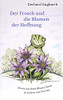 Der Frosch Und Die Blumen Der Hoffnung: Neues Aus Dem Blauen Buch In Zeiten Von Corona (German Edition)