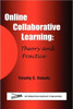 Online Collaborative Learning: Theory and Practice