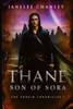 Thane Son of Sora: The Sorain Chronicles I