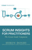 Scrum Insights for Practitioners: The Scrum Guide Companion