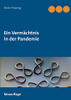 Ein Verm?Ñchtnis In Der Pandemie (German Edition)