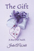 The Gift: A Story of Faith