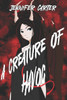 A Creature of Havoc: Havoc's story- Moon Goddess Chosen Series