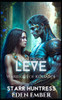 Alien Prince Leve: SciFi Royal Alien Warrior Romance