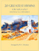 20 Greatest Hymns for Viola Solo with Piano Accompaniment