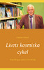 Livets Kosmiska Cykel: Tospr?Ñkig P?Ñ Tyska Och Svenska (Swedish And German Edition)