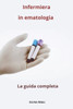 Infermiera in ematologia - La guida completa