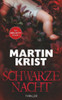 Schwarze Nacht: Thriller