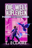 Die Welt aufleveln 16: Eine LitRPG/Gamelit-Serie