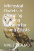 Whimsical Owlets: A Charming Coloring Odyssey for Young Artists
