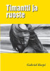 Timantti Ja Ruoste (Finnish Edition)