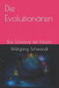 Die EvolutionÃ¤ren: Das Schicksal der Macht