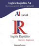 InglÃ©s Rapidito A1: Hacemos que aprender inglÃ©s sea rÃ¡pido y fÃ¡cil