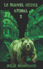 Le Nouvel ordre animal 2