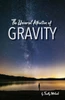The Universal Attraction of Gravity