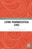 Living Pharmaceutical Lives (Routledge Studies In The Sociology Of Health And Illness) - Hardcover