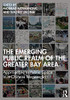 The Emerging Public Realm Of The Greater Bay Area