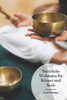 NatÃ¼rliche Wohltaten fÃ¼r KÃ¶rper und Seele: Das DIY-WohlfÃ¼hlbuch