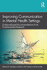 Improving Communication In Mental Health Settings