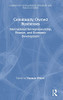 Community Owned Businesses: International Entrepreneurship, Finance, And Economic Development (Community Development Research And Practice Series)