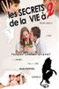Les secrets de la vie Ã  2
