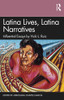 Latina Lives, Latina Narratives