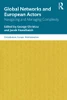 Global Networks And European Actors (Globalisation, Europe, And Multilateralism)
