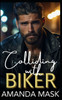 Colliding with Biker: An Opposites Attract Small Town Bad Boy Romance