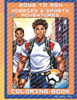 Boys to Men - Hobbies & Sports Adventures Coloring Book