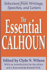 The Essential Calhoun (The Library Of Conservative Thought)