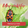 Marienkäfer: Bilderbuch für Kinder